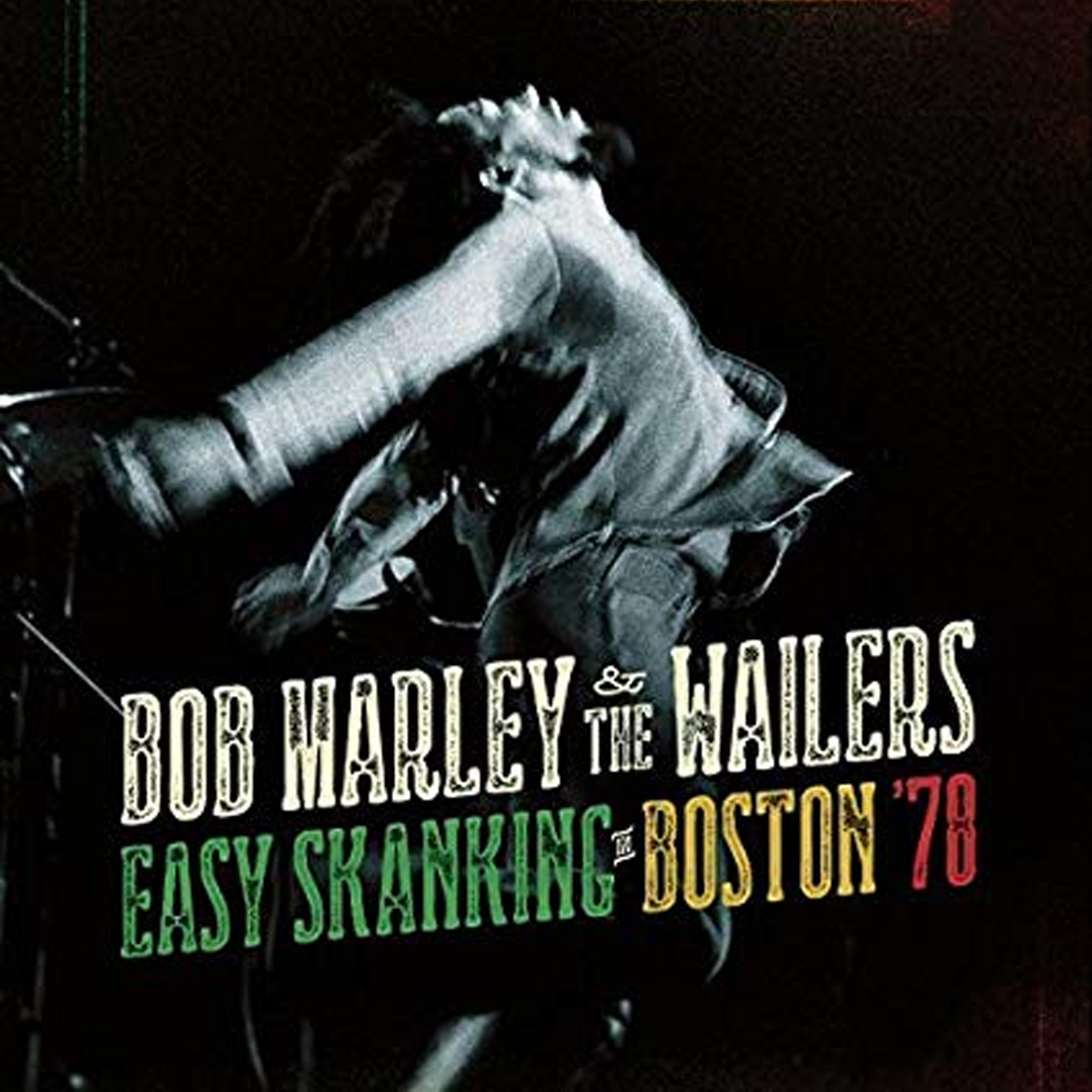 Bob Marley and The Wailers - Easy Skanking In Boston 78 2LP